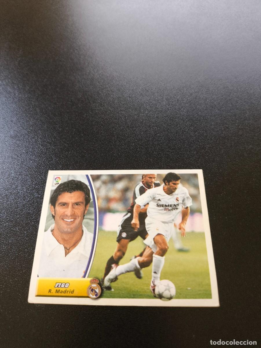 Cromos de F&uacute;tbol: FIGO REAL MADRID SIN PEGAR PANINI LIGA EDICIONES ESTE 2003 2004 03 04
