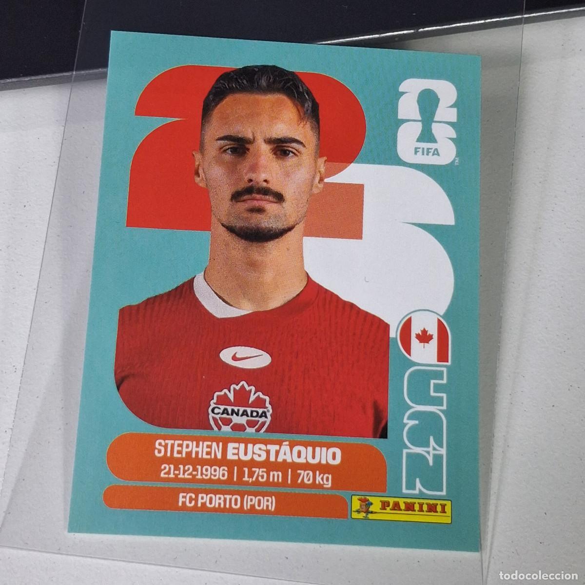 Cromos de F&uacute;tbol: A35 CAN10 STEPHEN EUST&Aacute;QUIO CAN 10 CANAD&Aacute; MUNDIAL FIFA WORLD CUP 2026 STICKER PANINI