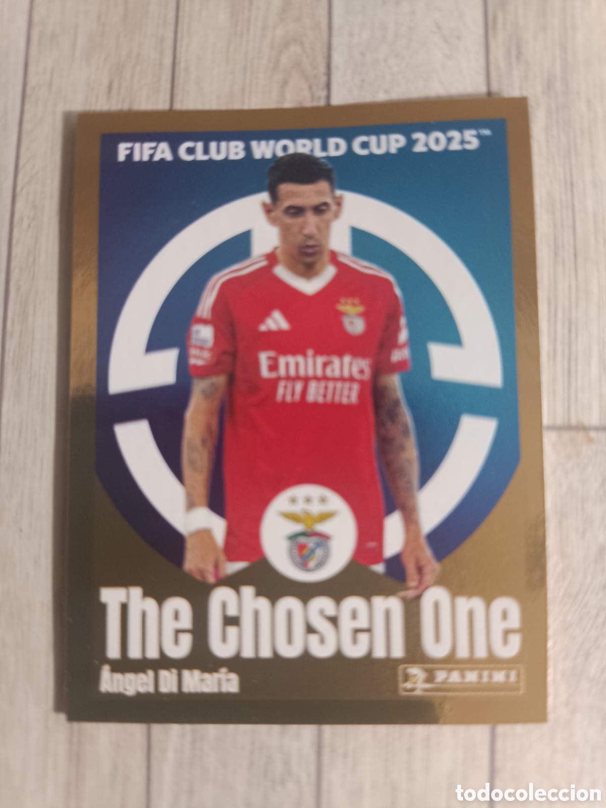 Cromos de F&uacute;tbol: 187 DI MARIA THE CHOSEN ONE BENFICA FIFA CLUB WORLD CUP MUNDIAL CLUBES 2025 PANINI 25