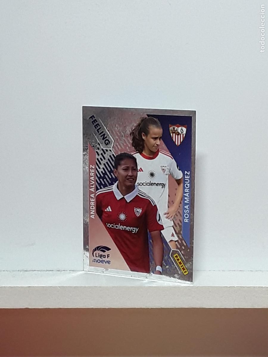 Cromos de F&uacute;tbol: LIGA FEMENINA 2025 2026 F 25 26 ALBUM PANINI LIGA N 371 SEVILLA FEELING ANDREA ALVAREZ ROSA MARQUEZ