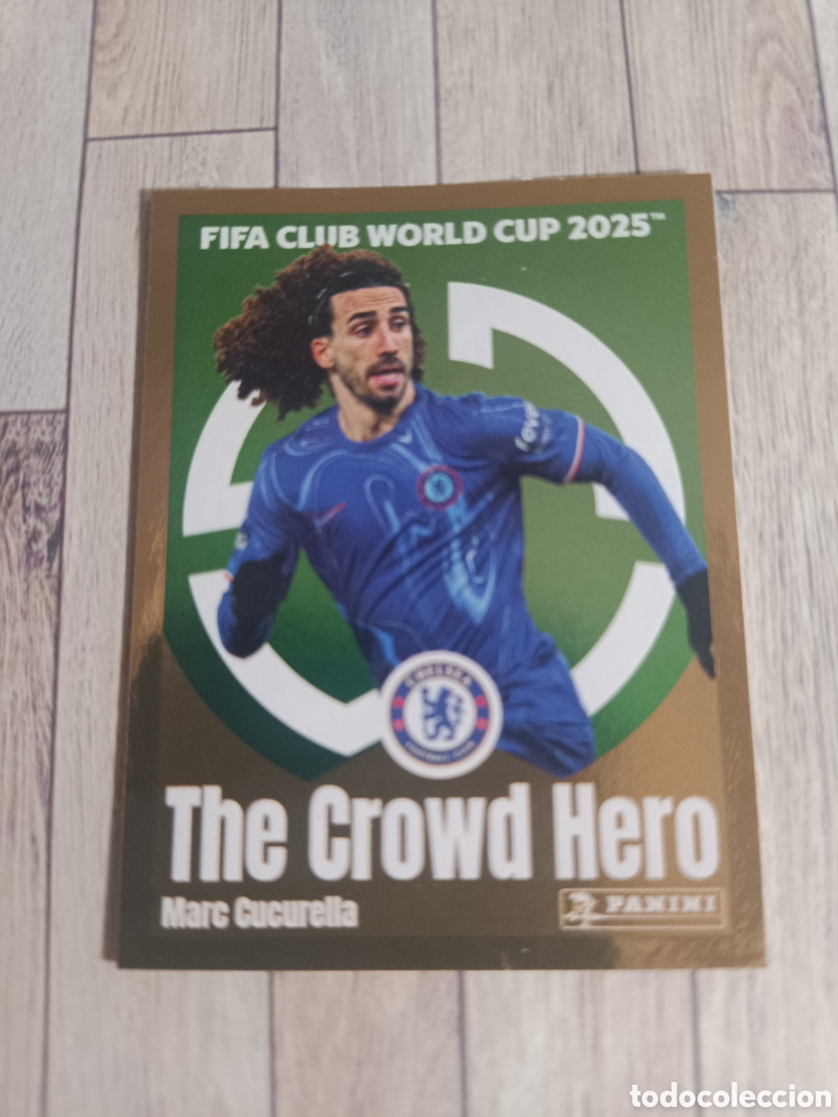 Cromos de F&uacute;tbol: 244 CUCURELLA THE CROWD HERO CHELSEA FIFA CLUB WORLD CUP MUNDIAL CLUBES 2025 PANINI 25