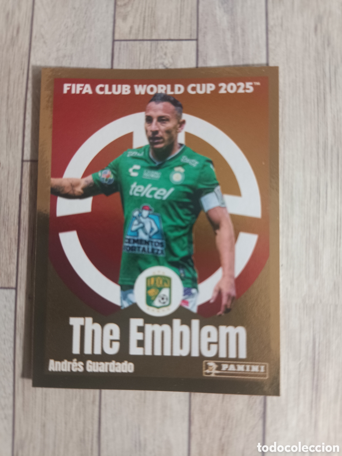 Cromos de F&uacute;tbol: 256 ANDR&Eacute;S GUARDADO - Club Le&oacute;n - THE EMBLEM FIFA CLUB WORLD CUP MUNDIAL CLUBES 2025 PANINI 25