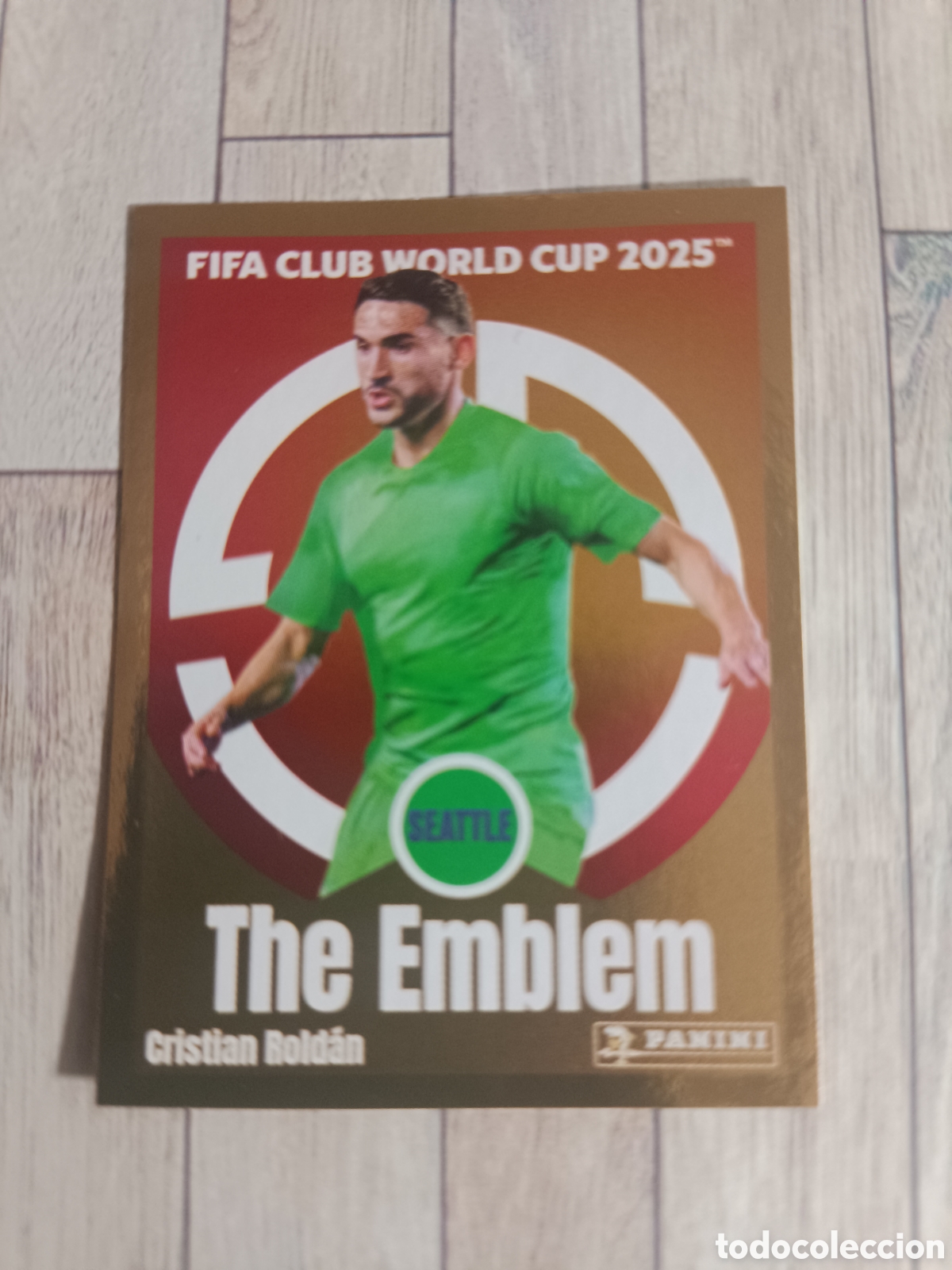 Cromos de F&uacute;tbol: 116 CRISTIAN ROLD&Aacute;N -SEATTLE - THE EMBLEM FIFA CLUB WORLD CUP MUNDIAL CLUBES 2025 PANINI 25