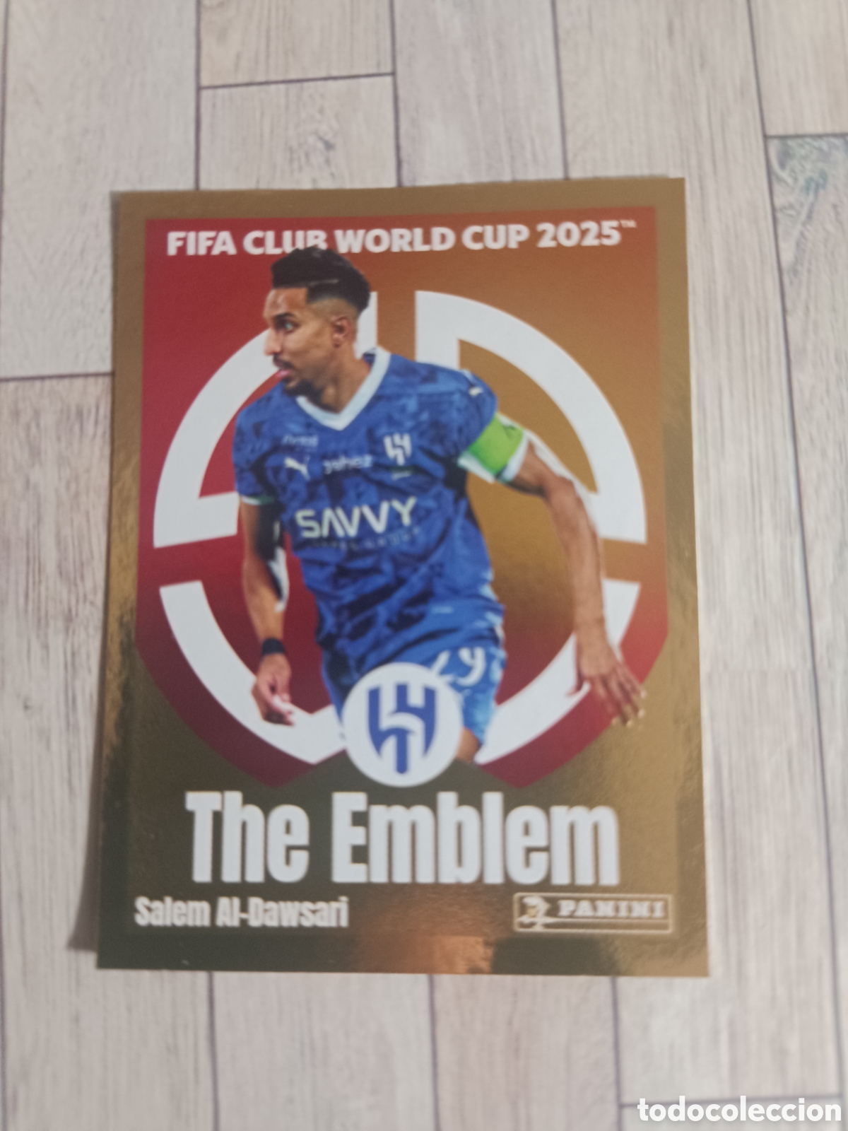 Cromos de F&uacute;tbol: 508 SALEM AL-DAWSARI 508 - Al-HILAL- THE EMBLEM FIFA CLUB WORLD CUP MUNDIAL CLUBES 2025 PANINI 25
