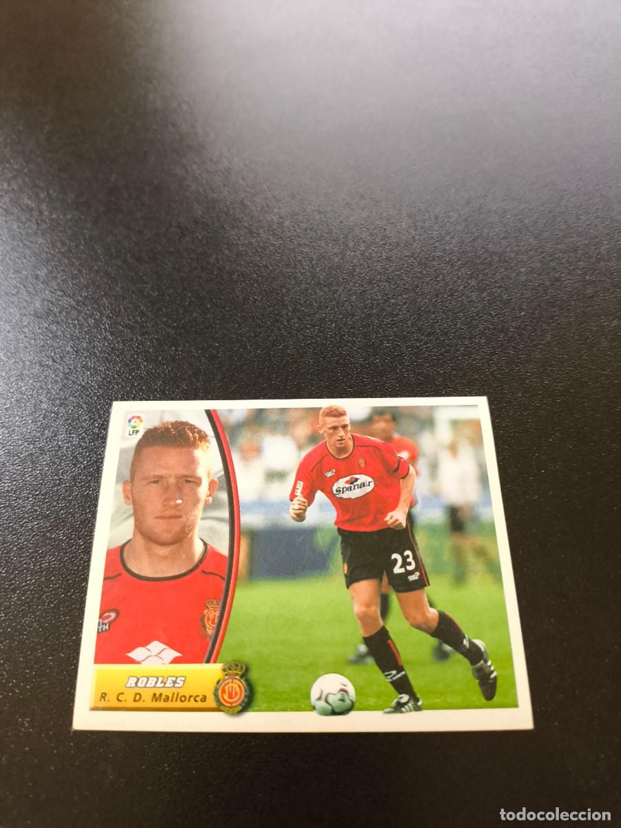 Cromos de F&uacute;tbol: ROBLES BAJA MALLORCA SIN PEGAR PANINI LIGA EDICIONES ESTE 2003 2004 03 04