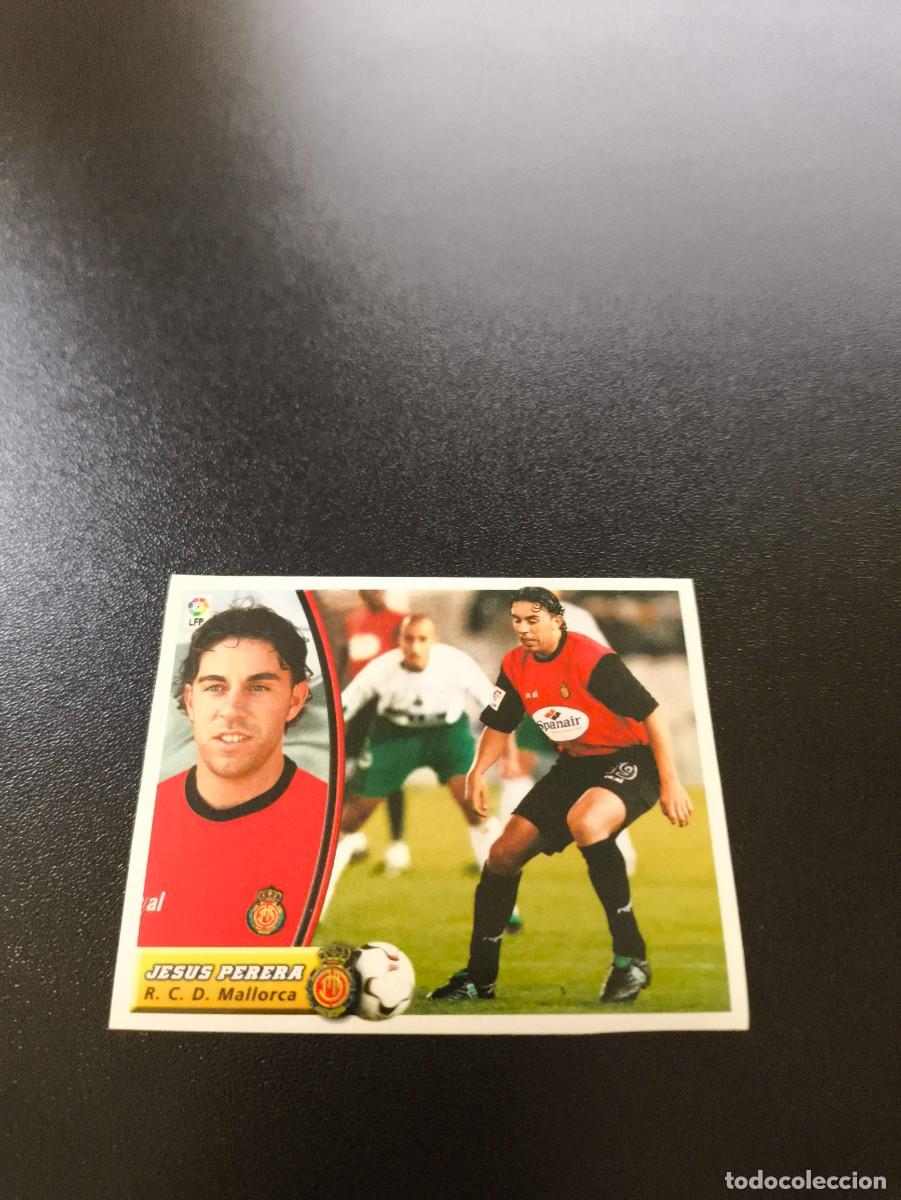 Cromos de F&uacute;tbol: JESUS PERERA COLOCA VERSION DIFICIL MALLORCA SIN PEGAR PANINI LIGA EDICIONES ESTE 2003 2004 03 04