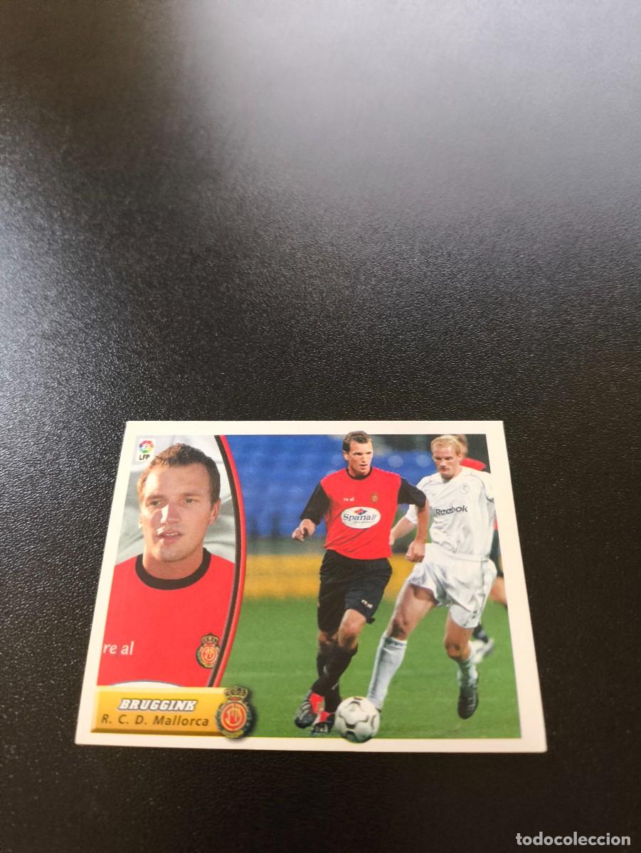Cromos de F&uacute;tbol: BRUGGINK COLOCA MALLORCA SIN PEGAR PANINI LIGA EDICIONES ESTE 2003 2004 03 04