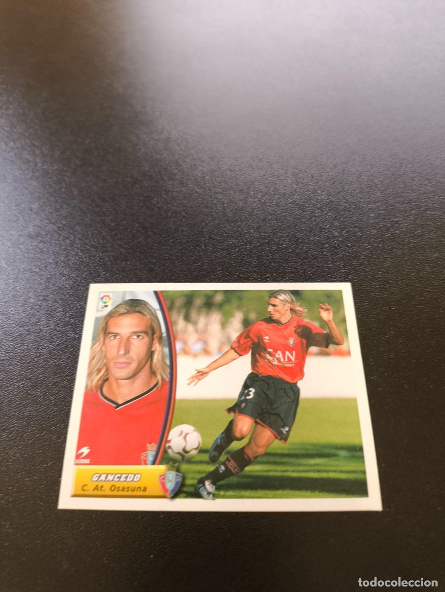 Cromos de F&uacute;tbol: GANCEDO BAJA OSASUNA SIN PEGAR PANINI LIGA EDICIONES ESTE 2003 2004 03 04