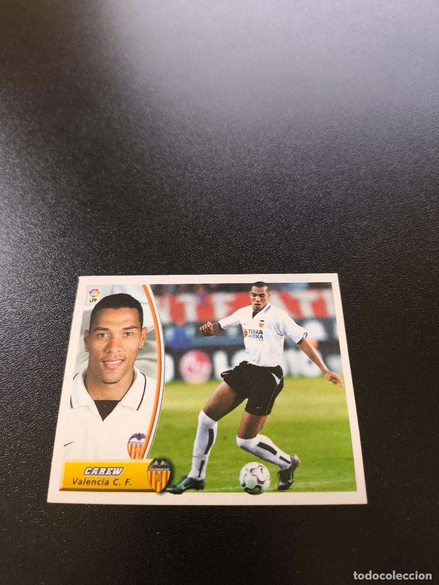 Cromos de F&uacute;tbol: CAREW BAJA VALENCIA SIN PEGAR PANINI LIGA EDICIONES ESTE 2003 2004 03 04