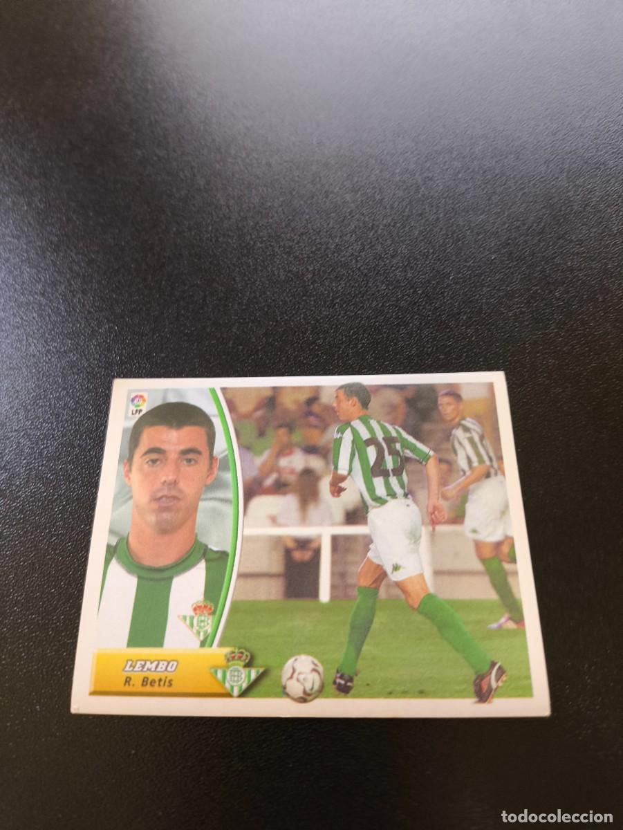 Cromos de F&uacute;tbol: FICHAJE N&ordm; 32 LEMBO BETIS SIN PEGAR PANINI LIGA EDICIONES ESTE 2003 2004 03 04
