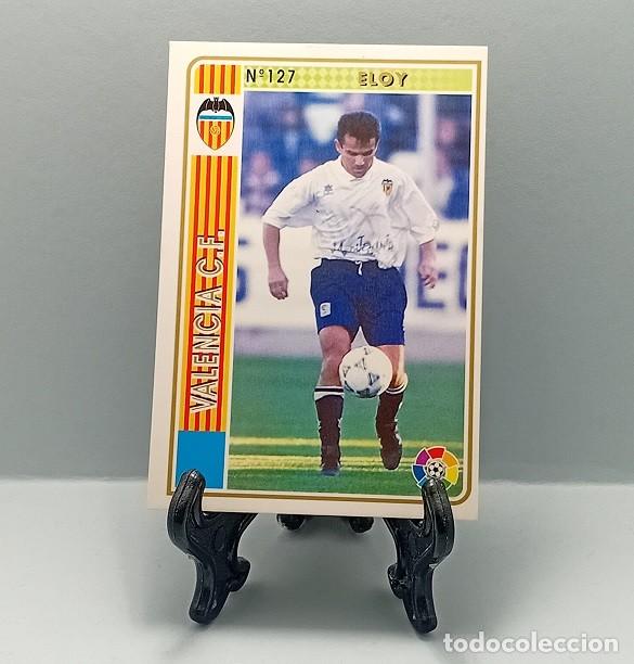 Cromos de F&uacute;tbol: N&ordm; 127 ELOY OLAYA VALENCIA CF CROMO FICHA LAS FICHAS DE LA LIGA MUNDICROMO 1994 1995 94 95 MC SPORT