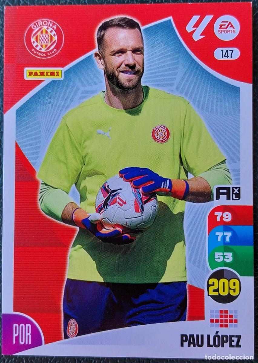 Cromos de F&uacute;tbol: 147 PAU LOPEZ GIRONA FC FICHAS ALBUM ADRENALYN XL 2024 2025 24 25