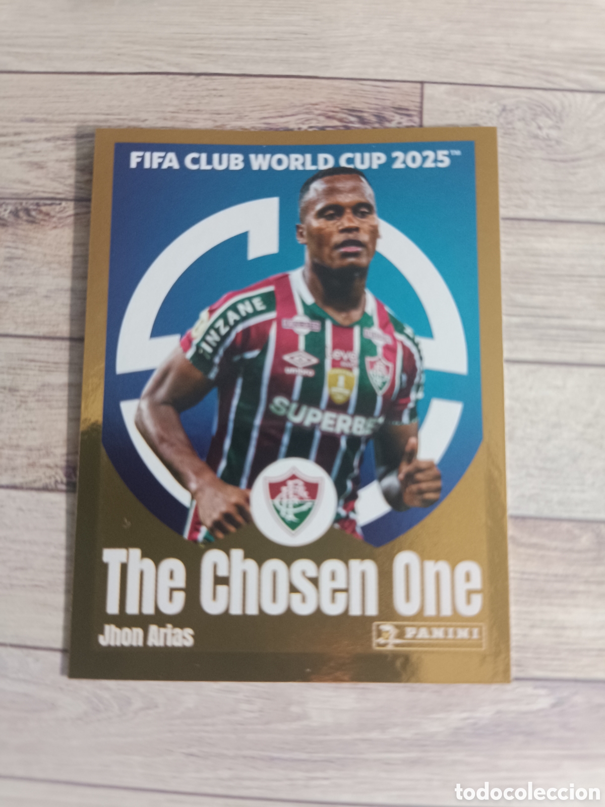 Cromos de F&uacute;tbol: 349 JHON ARIAS FLUMINENSE THE CHOSEN ONE FIFA CLUB WORLD CUP MUNDIAL CLUBES 2025 PANINI 25