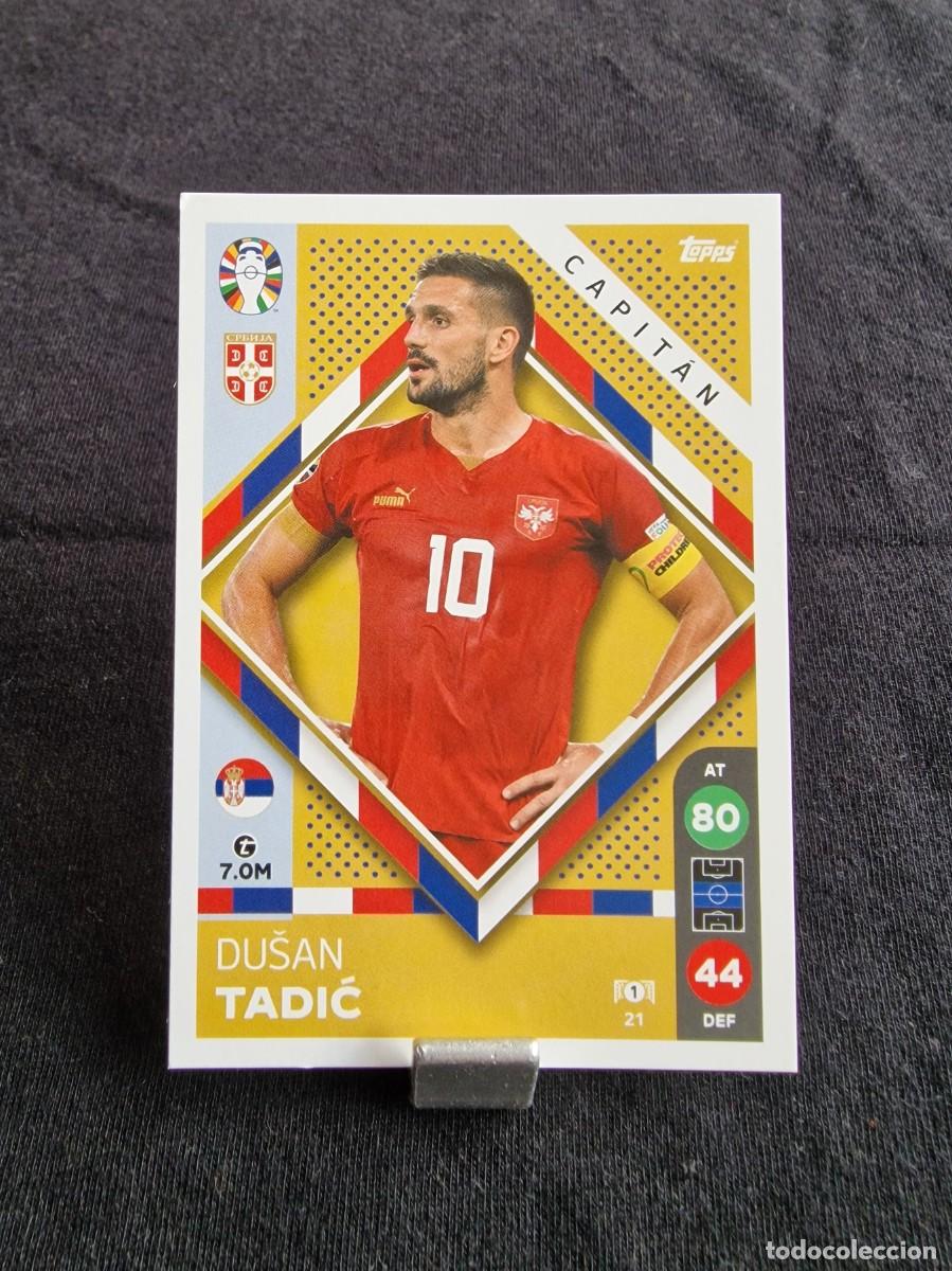 Cromos de F&uacute;tbol: Dusan Tadic 21 - EURO 2024 Lidl Match Attax