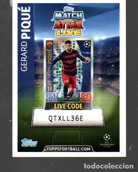 Cromos de F&uacute;tbol: CROMO DE MATCH ATTAX LIVE DE TOPPS FOOTBALL CON GERARD PIQU&Eacute;
