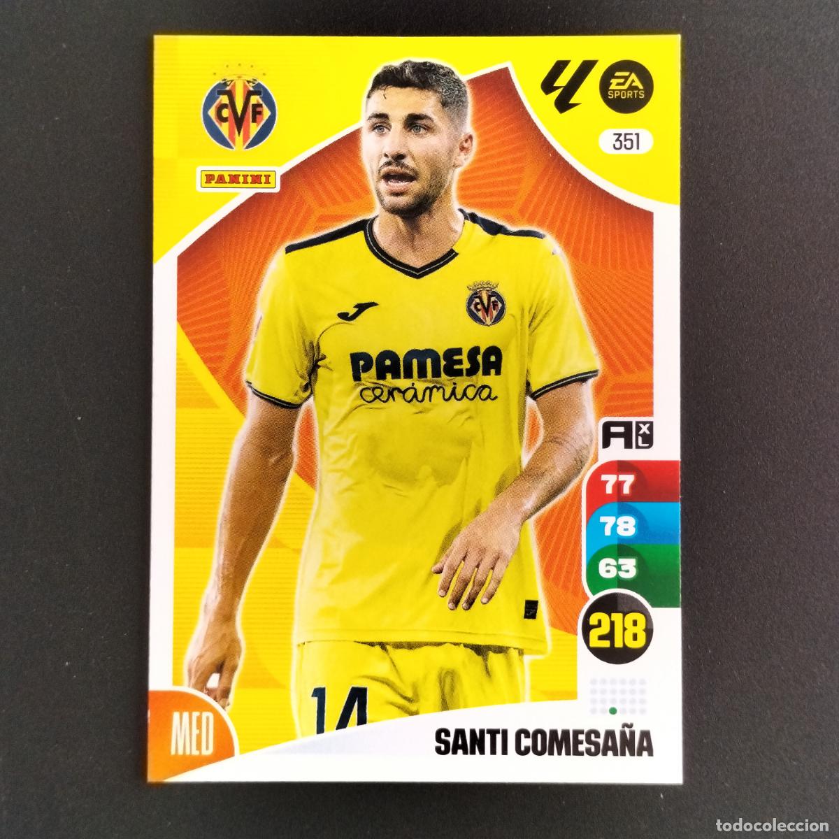 Cromos de F&uacute;tbol: 351 SANTI COMESA&Ntilde;A VILLARREAL CROMOS ADRENALYN XL LALIGA CARD 2024 2025 24 25 PANINI