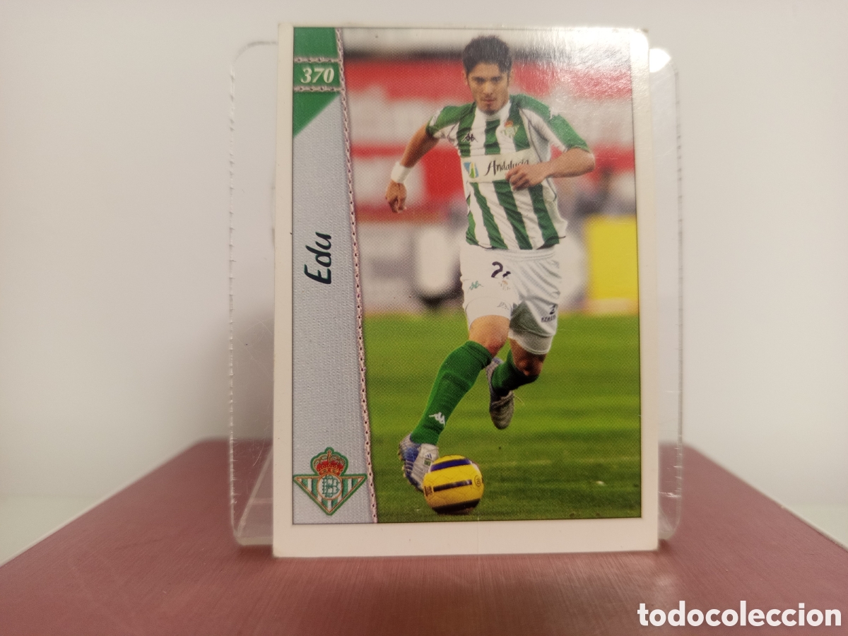 Fu&szlig;ball-Sticker: ❇️ CROMO CARD ⚽ EDU BETIS 370 LAS FICHAS LIGA 06 07 2006 2007 MUNDICROMO ❇️