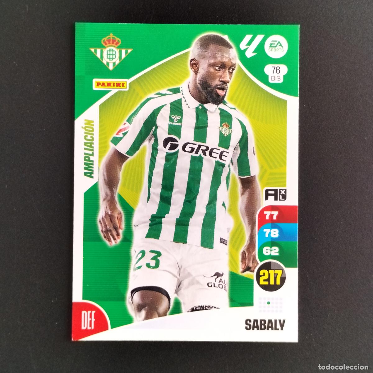 Cromos de F&uacute;tbol: 76 BIS SABALY AMPLIACION BETIS CROMOS ADRENALYN XL LALIGA CARD 2024 2025 24 25 PANINI