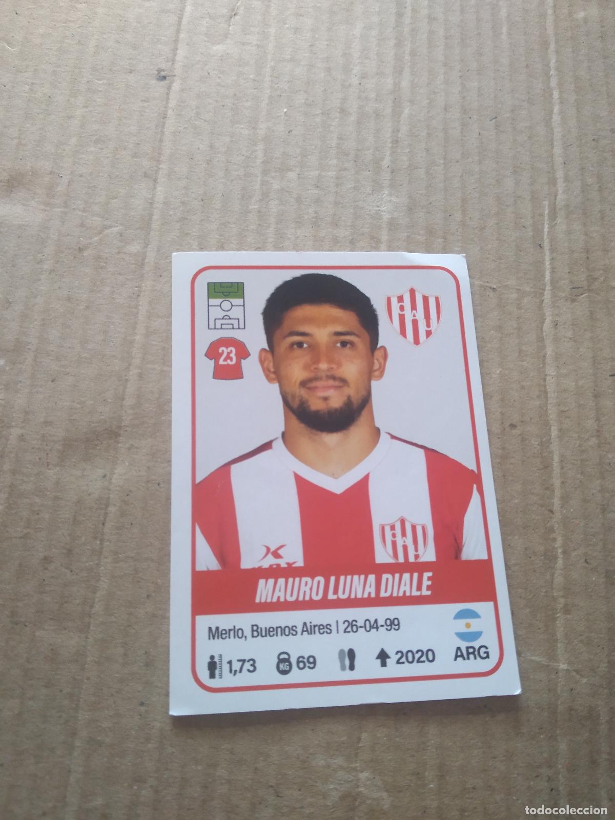 Cromos de F&uacute;tbol: 462 MAURO LUNA DIALE UNION CROMO FUTBOL ARGENTINO PANINI LIGA ARGENTINA 2023