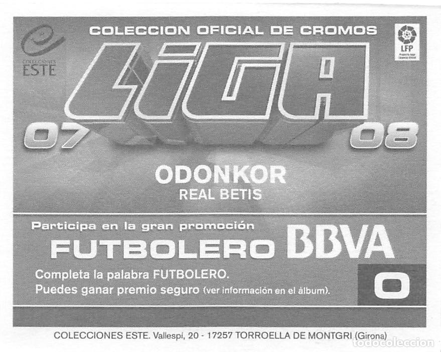 Cromos de F&uacute;tbol: EDICIONES ESTE 07/08 2007/2008 - ODONKOR (REAL BETIS) DOBLE TRASERA FUTBOLERO (LETRA O)