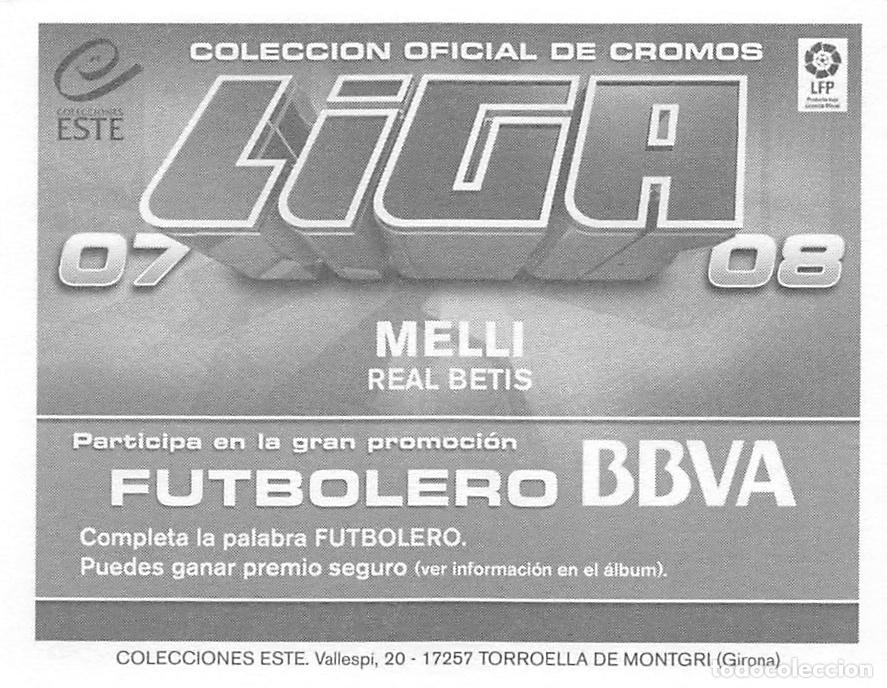 Cromos de F&uacute;tbol: EDICIONES ESTE 07/08 2007/2008 - MELLI (REAL BETIS) DOBLE TRASERA FUTBOLERO (SIN LETRA)