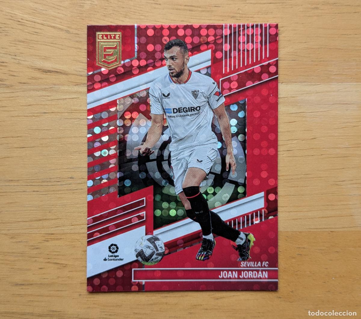 Football Stickers: PANINI DONRUSS ELITE LA LIGA 2022-2023 - JOAN JORD&Aacute;N - SEVILLA FC - PARALELA RED DISCO
