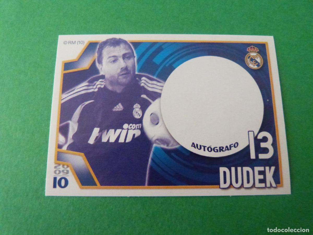 Cromos de F&uacute;tbol: CROMO FUTBOL DUDEK REAL MADRID C.F. SIN PEGAR N&ordm; 107 ALBUM REAL MADRID C.F. 2009-2010/09-10