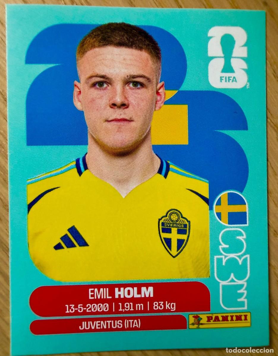 Cromos de F&uacute;tbol: SWE5 SWE 5 EMIL HOLM SUECIA MUNDIAL FIFA WORLD CUP 2026 26 STICKER CROMO PANINI SIN PEGAR