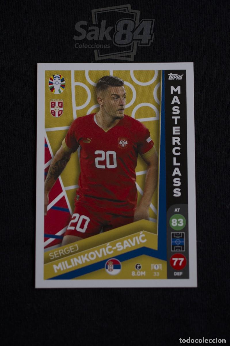 Cromos de F&uacute;tbol: Sergej Milinkovic-Savic 33 - EURO 2024 Lidl Match Attax