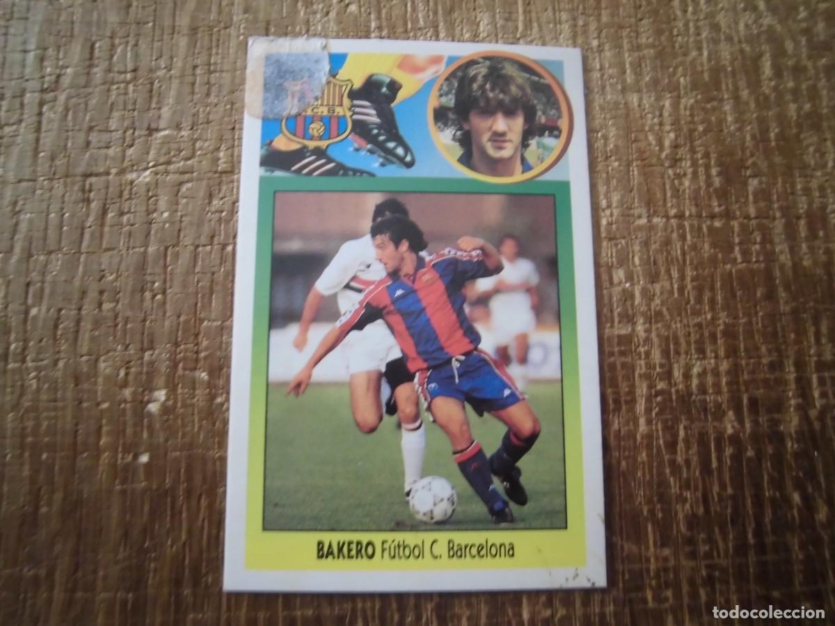 Cromos de F&uacute;tbol: BAKERO BARCELONA LIGA 93-94 EDICIONES ESTE CROMO CART&Oacute;N RECUPERADO