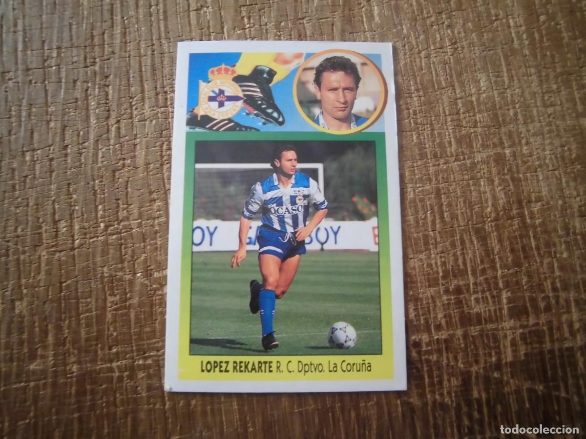 Cromos de F&uacute;tbol: L&Oacute;PEZ REKARTE DEPORTIVO DE LA CORU&Ntilde;A LIGA 93-94 EDICIONES ESTE CROMO CART&Oacute;N RECUPERADO