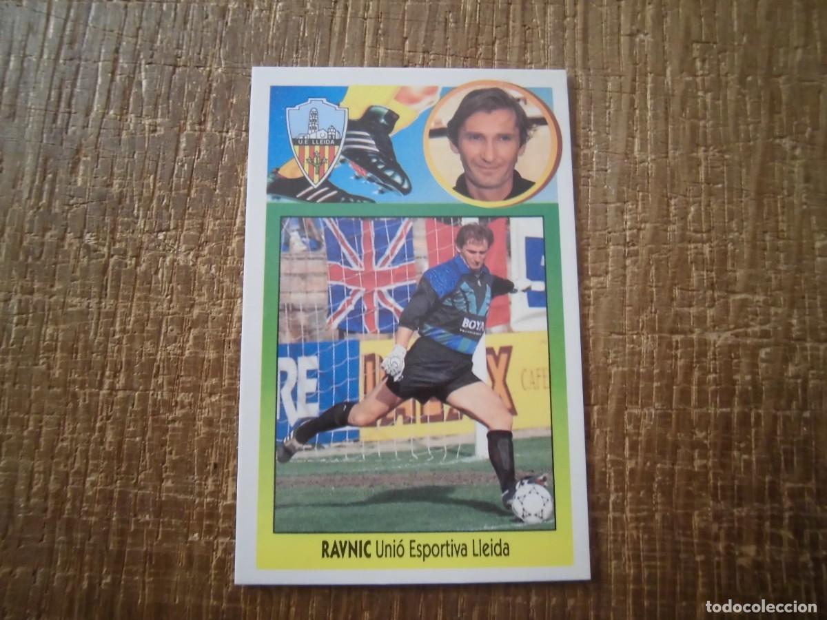 Cromos de F&uacute;tbol: RAVNIC LLEIDA LIGA 93-94 EDICIONES ESTE CROMO CART&Oacute;N RECUPERADO
