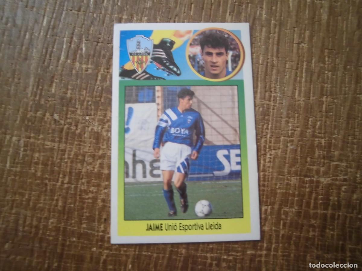 Fu&szlig;ball-Sticker: JAIME LLEIDA LIGA 93-94 EDICIONES ESTE CROMO CART&Oacute;N RECUPERADO