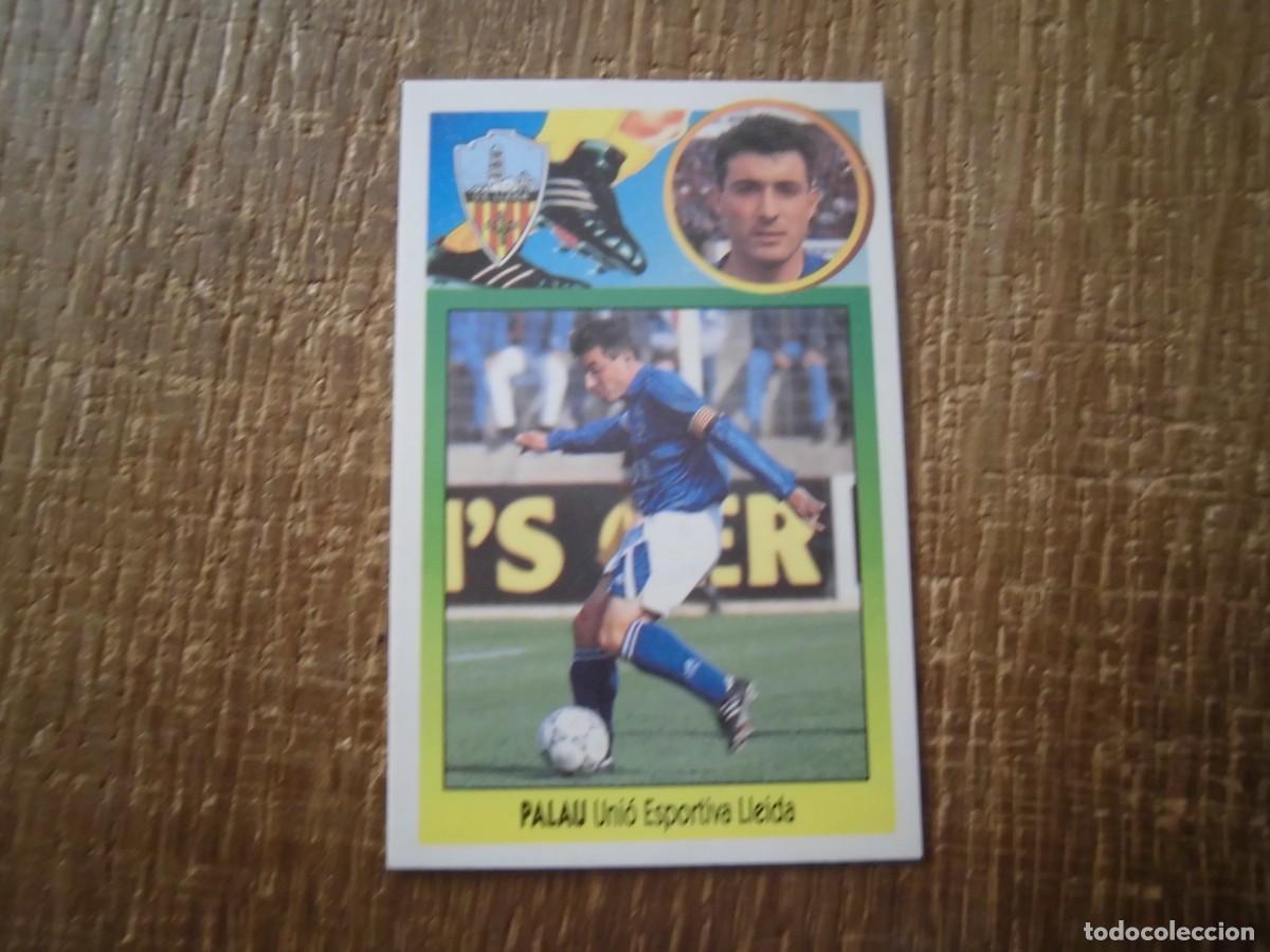 Cartes &agrave; collectionner de Football: PALAU LLEIDA LIGA 93-94 EDICIONES ESTE CROMO CART&Oacute;N RECUPERADO