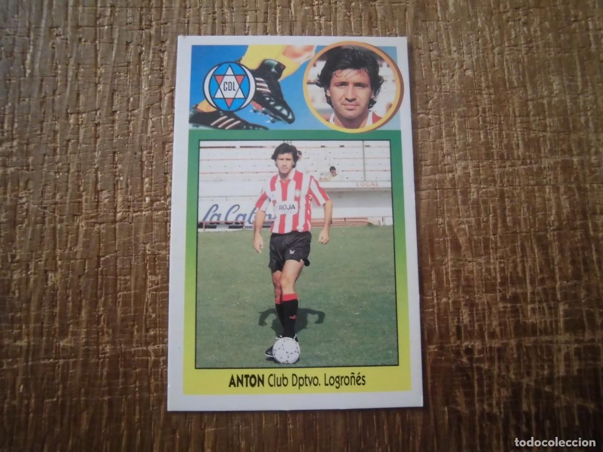 Cromos de F&uacute;tbol: ANT&Oacute;N LOGRO&Ntilde;&Eacute;S LIGA 93-94 EDICIONES ESTE CROMO CART&Oacute;N RECUPERADO