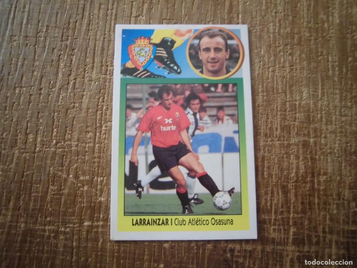 Cromos de F&uacute;tbol: LARRAINZAR I OSASUNA LIGA 93-94 EDICIONES ESTE CROMO CART&Oacute;N RECUPERADO