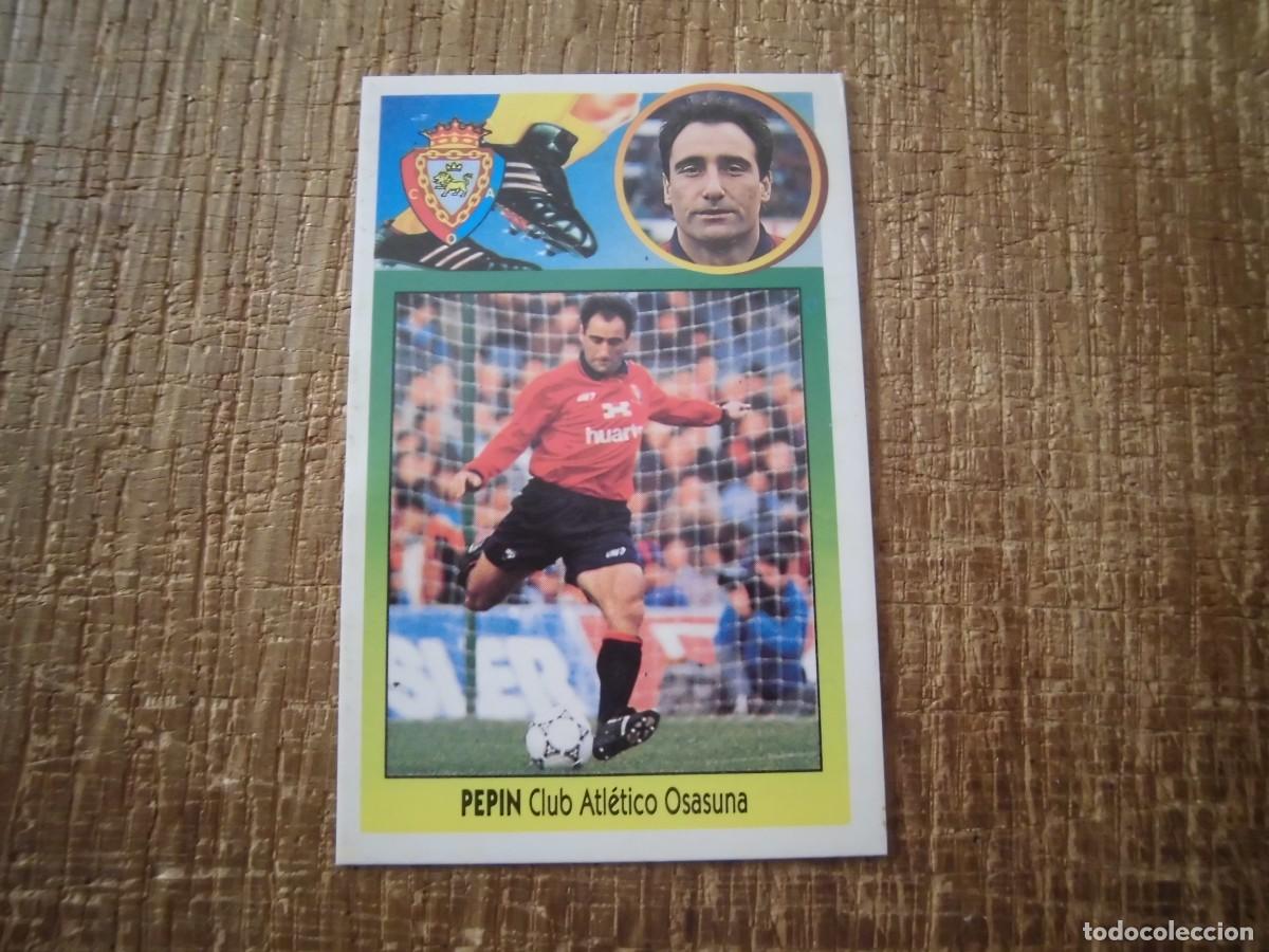Cromos de F&uacute;tbol: PEP&Iacute;N OSASUNA LIGA 93-94 EDICIONES ESTE CROMO CART&Oacute;N RECUPERADO