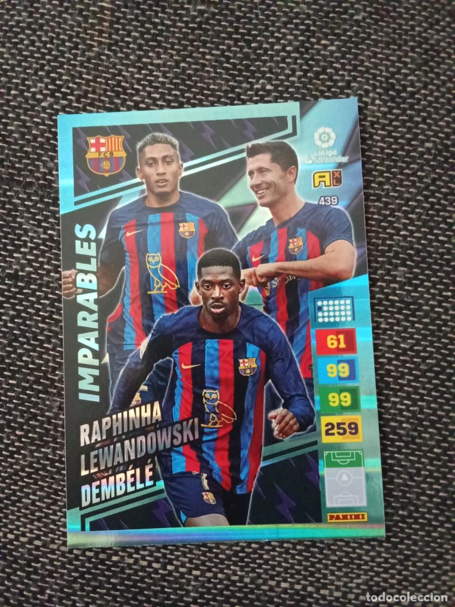 Cromos de F&uacute;tbol: 439 imparables FC Barcelona ADRENALYN 2022-23 ( Raphinha- lewandowski - dembele)