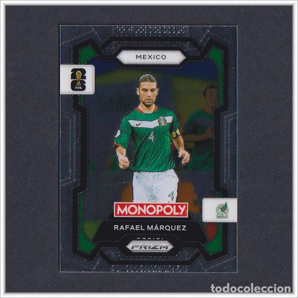 Cromos de F&uacute;tbol: FIFA WORLD CUP 2026 PANINI PRIZM MONOPOLY RAFAEL MARQUEZ 57 MEXICO COLECCI&Oacute;N ALBUM MUNDIAL
