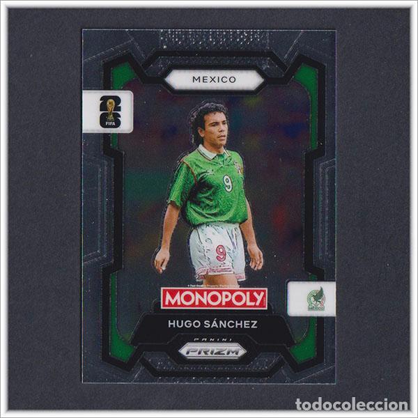 Fu&szlig;ball-Sticker: FIFA WORLD CUP 2026 PANINI PRIZM MONOPOLY HUGO SANCHEZ 56 MEXICO COLECCI&Oacute;N ALBUM MUNDIAL