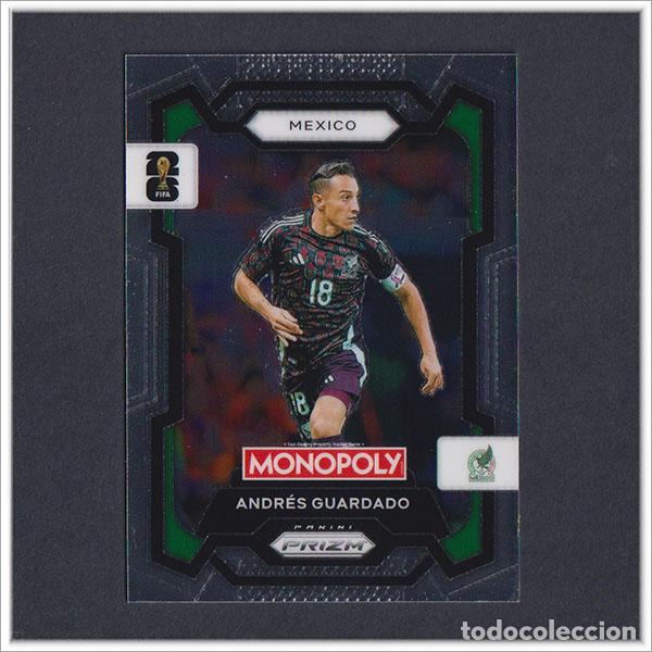 Cromos de F&uacute;tbol: FIFA WORLD CUP 2026 PANINI PRIZM MONOPOLY ANDRES GUARDADO 55 MEXICO COLECCI&Oacute;N ALBUM MUNDIAL