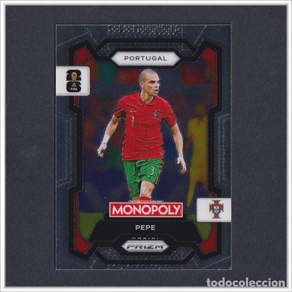 Cartes &agrave; collectionner de Football: FIFA WORLD CUP 2026 PANINI PRIZM MONOPOLY PEPE 28 PORTUGAL COLECCI&Oacute;N ALBUM MUNDIAL
