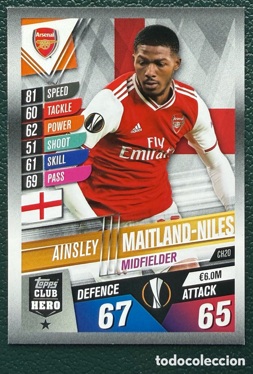 Cromos de F&uacute;tbol: CH20 AINSLEY MAITLAND NILES ARSENAL FC FICHAS ALBUM MATCH ATTAX 101 TOPPS 2019 2020 19 20