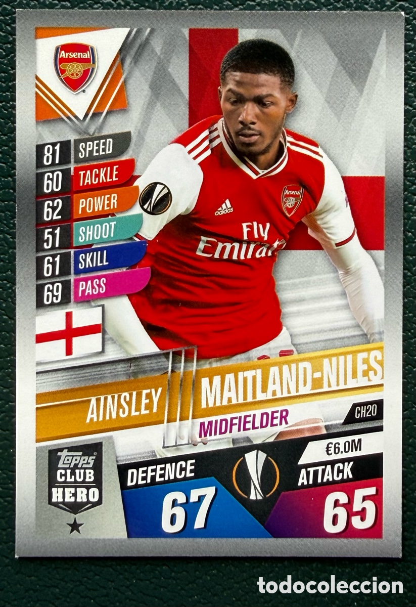 Cromos de F&uacute;tbol: CH20 AINSLEY MAITLAND NILES ARSENAL FC FICHAS ALBUM MATCH ATTAX 101 TOPPS 2019 2020 19 20