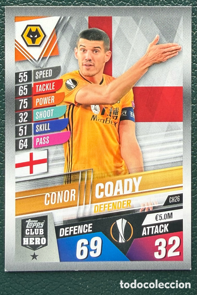Fu&szlig;ball-Sticker: CH26 CONOR COADY WOLVERHAMPTON WANDERERS FICHAS ALBUM MATCH ATTAX 101 TOPPS 2019 2020 19 20
