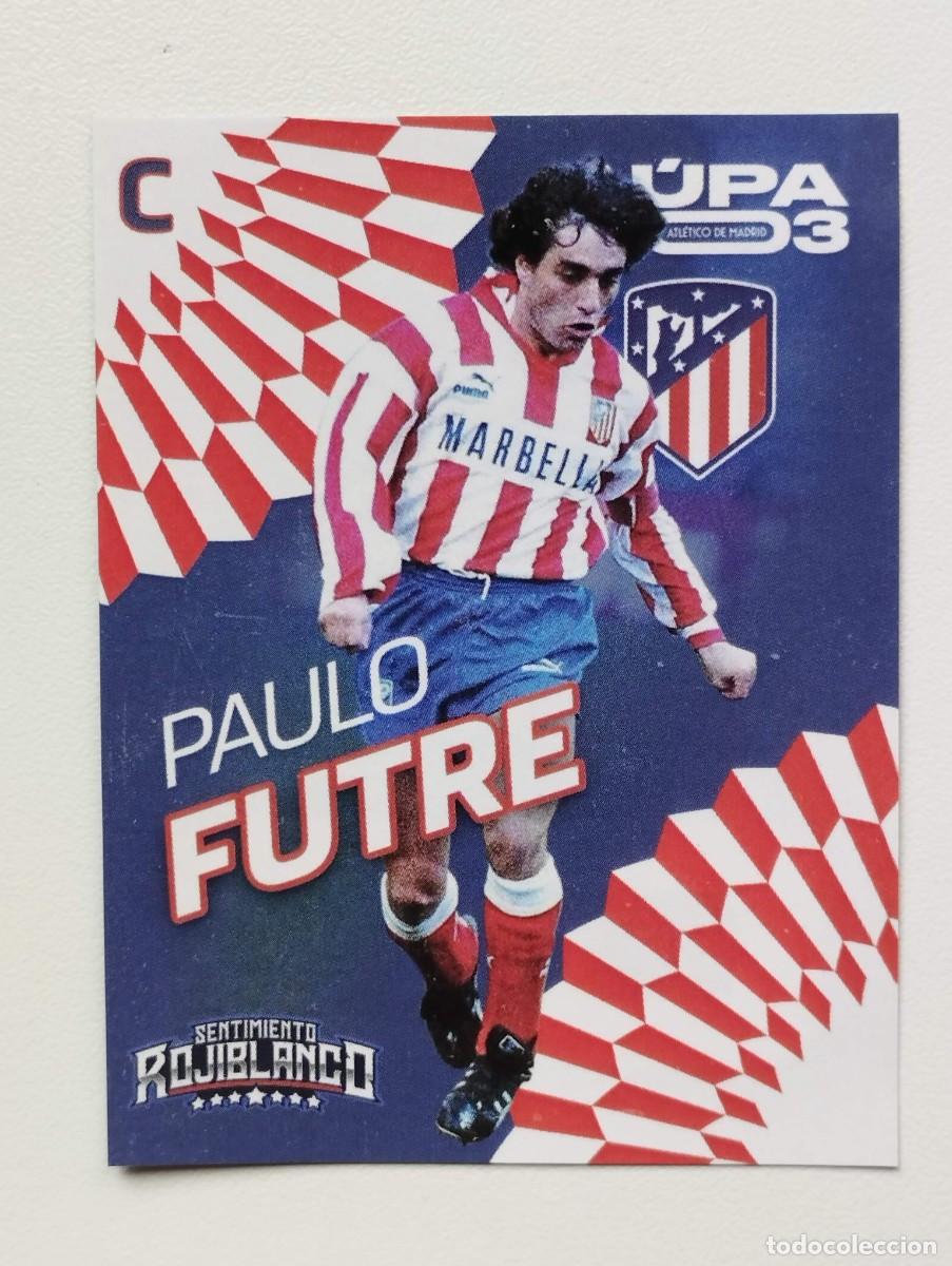 Cromos de F&uacute;tbol: CROMO ATLETICO DE MADRID - SENTIMIENTO ROJIBLANCO - CAPITANES - PAULO FUTRE