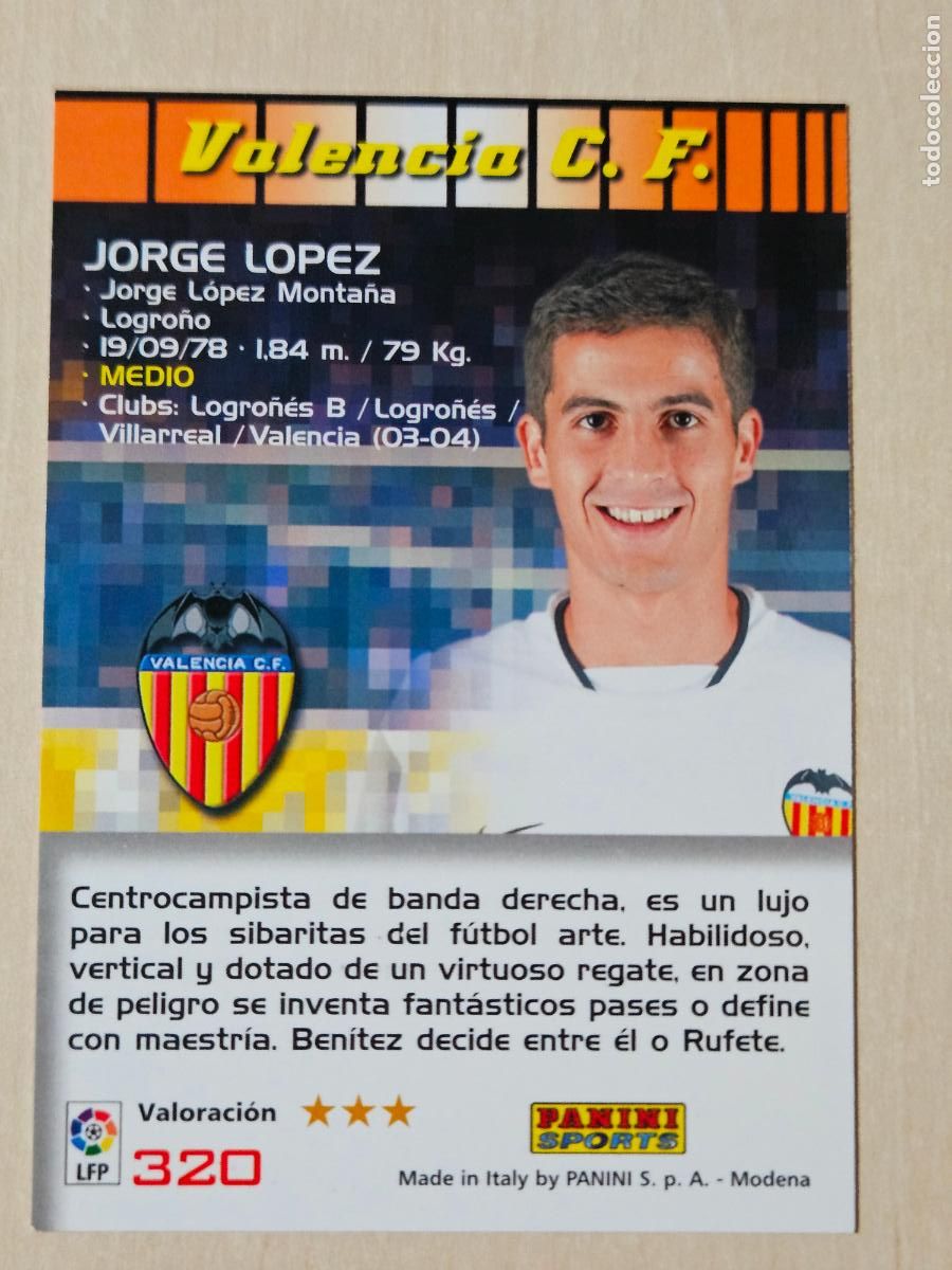 Cartes &agrave; collectionner de Football: CROMO N&ordm; 320 JORGE LOPEZ - MEGACRACKS 2004 05 - VALENCIA