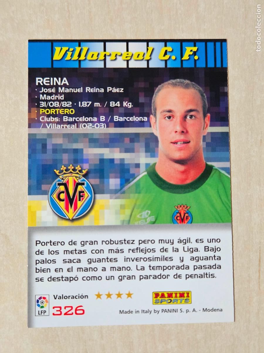 Cartes &agrave; collectionner de Football: CROMO N&ordm; 326 REINA - MEGACRACKS 2004 05 - VILLARREAL