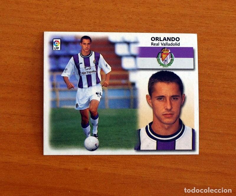 Cromos de F&uacute;tbol: Real Valladolid - Orlando - COLOCA - Ediciones Este Liga 1999-2000, 99-00 - Nunca Pegado