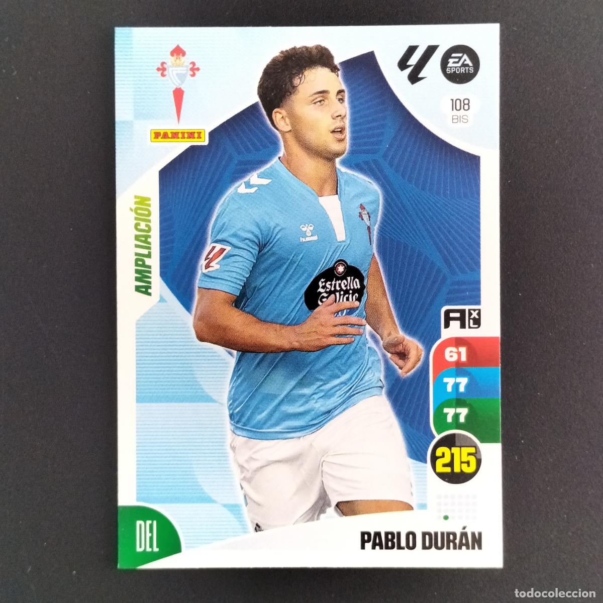 Cromos de F&uacute;tbol: 108 BIS PABLO DURAN AMPLIACION CELTA VIGO CROMOS ADRENALYN XL LALIGA CARD 2024 2025 24 25 PANINI